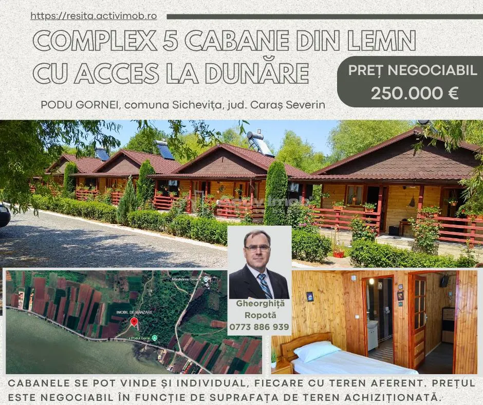 COMPLEX 5 CABANE DIN LEMN CU ACCES LA DUNARE + teren  in Podul Gornei, jud. CS - foto 1
